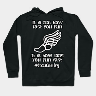 It's Not How Fast You Run It's How Long You Run Fast Hoodie